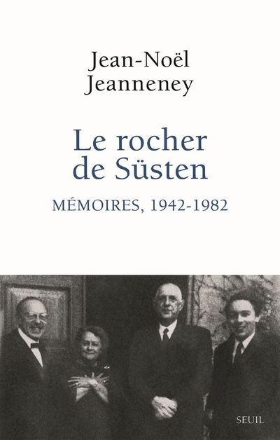 Le Rocher de Süsten - Mémoires, 1942-1982