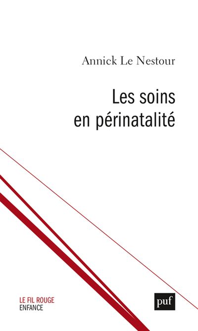 Les soins en perinatalite