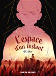 L'espace d'un instant
