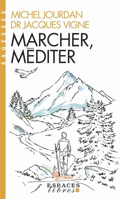 Marcher méditer