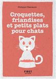 Petit Livre de - Croquettes, friandises et petits plats pour chat