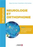 Neurologie et orthophonie - Tome 1 : Théorie et évaluation des troubles acquis de l'adulte
