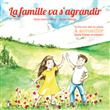 La Famille va s'agrandir