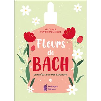 Fleurs de Bach - Clin d'œil sur mes émotions