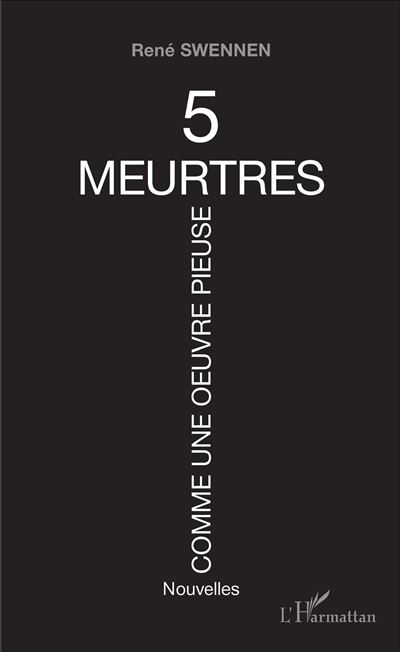 5 meurtres comme une oeuvre pieuse