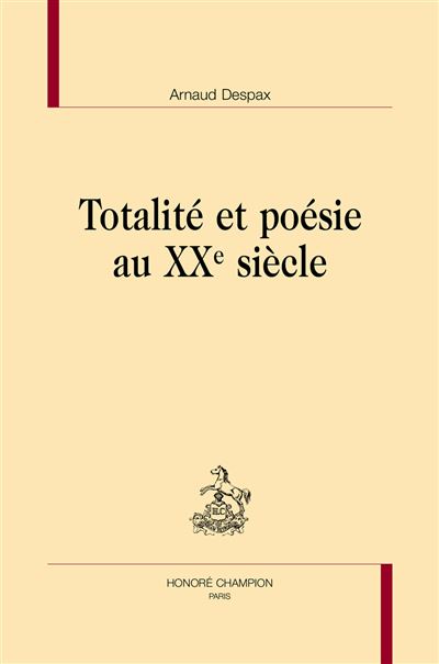 Totalite et poesie au 20e siecle