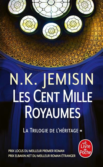 Les Cent Mille Royaumes (La Trilogie de l'héritage, Tome 1) - N. K. Jemisin - Poche