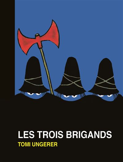 Les trois brigands - (ne)