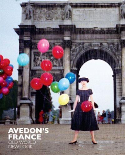 AVEDON'S FRANCE. OLD WORLD, NEW LOOK