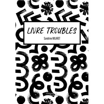 Livre troubles