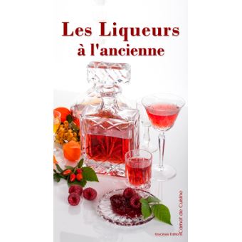 Liqueurs à l'ancienne