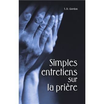 Simples entretiens sur la prière