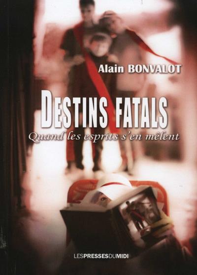 Destins fatals