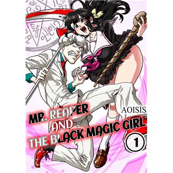 Mr. Reaper and the Black Magic Girl - 1