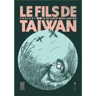 Le fils de Taïwan  - Tome 1