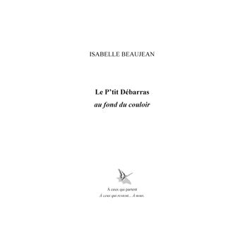 Le P'tit Débarras au fond du couloir