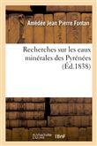 Recherches sur les eaux minérales des Pyrénées