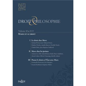 Droit et Philosophie - Volume 10 Marx et le droit