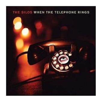 Silos,The-When The Telephone Rings - 1