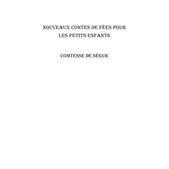 Nouveaux contes de fées pour les petits enfants