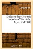 Études sur la philosophie morale au XIXe siècle