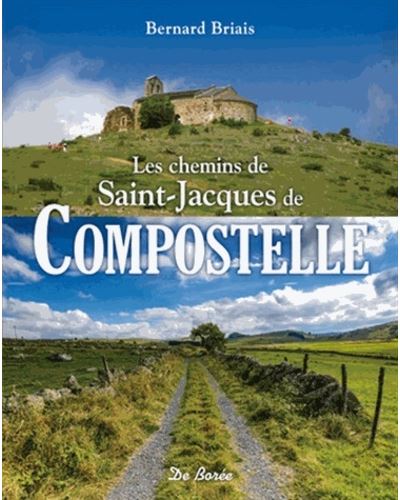 Chemins de saint jacques de compostelle (les)