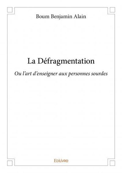 La défragmentation