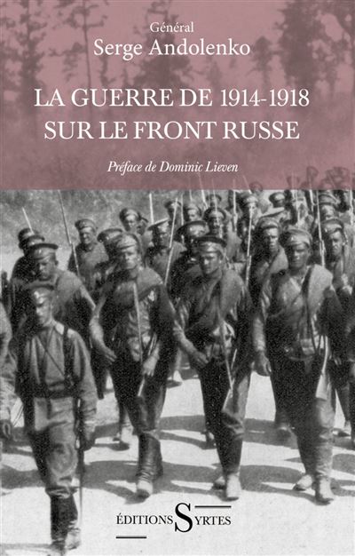 La guerre de 1914-1918 sur le Front russe