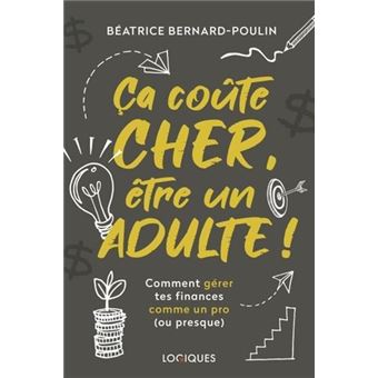 Ça coûte cher, être un adulte !