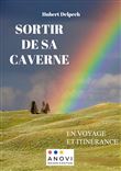 Sortir de sa caverne