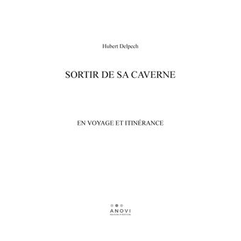 Sortir de sa caverne