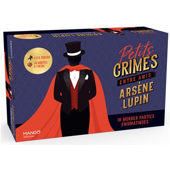 Petits crimes entre amis - Arsène Lupin