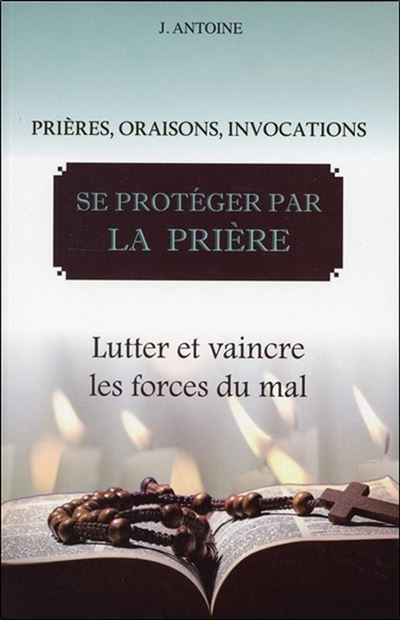 Se protéger par la prière
