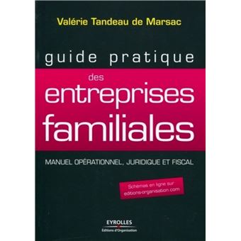 Guide pratique des entreprises familiales Manuel opérationnel ...