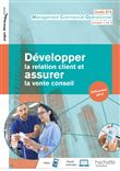 Outils BTS Développer la relation client et assurer la vente conseil BTS MCO - Livre élève - 2019