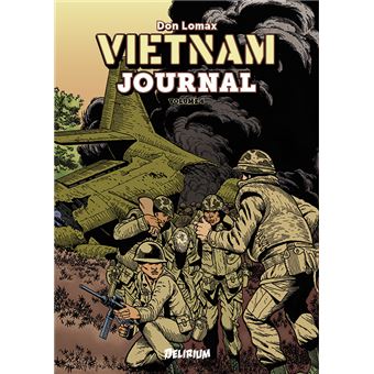 VIETNAM JOURNAL Volume 6: Bain de Sang à Khe Sanh