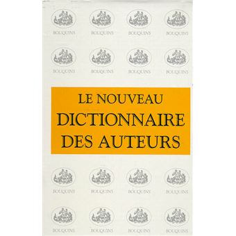 Nouveau dictionnaire des auteurs - Coffret 3 vol.