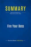 Summary: Fire Your Boss