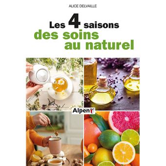 Les quatre saisons des soins au naturel