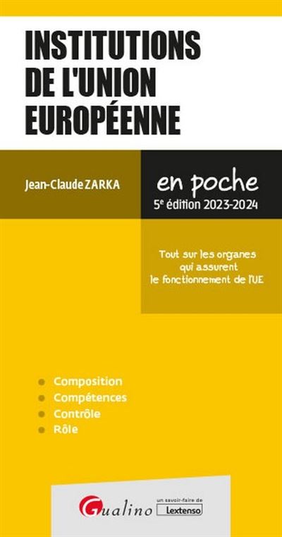 Institutions de l'Union européenne 14ème édition - Jean-Claude Zarka - Poche