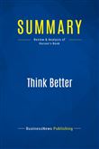 Summary: Think Better