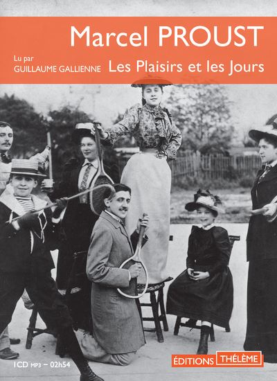 Les Plaisirs et les Jours - Marcel Proust - Texte lu (CD)