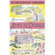 Les Détectives du Yorkshire - Tome 8 Rendez-vous avec le diable - Tome 8 Rendez-vous avec le diable