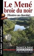 Le Mené broie du noir - meurtres au chocolat