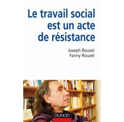 Le travail social est un acte de résistance