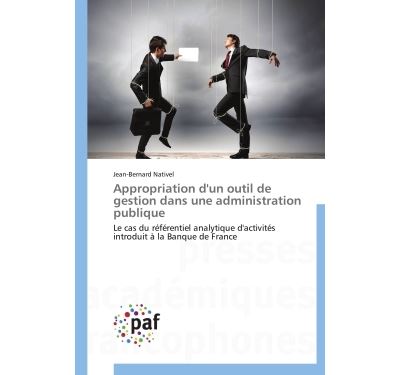 Appropriation d'un outil de gestion dans une administration