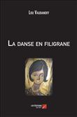 La danse en filigrane