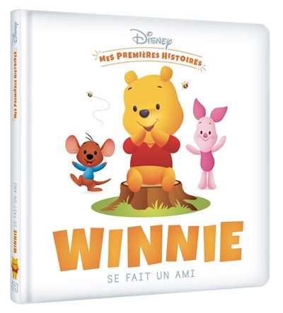 Winnie l'Ourson -  : DISNEY - Mes Premières Histoires - Winnie se fait un ami
