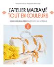 L'atelier Macramé tout en couleur
