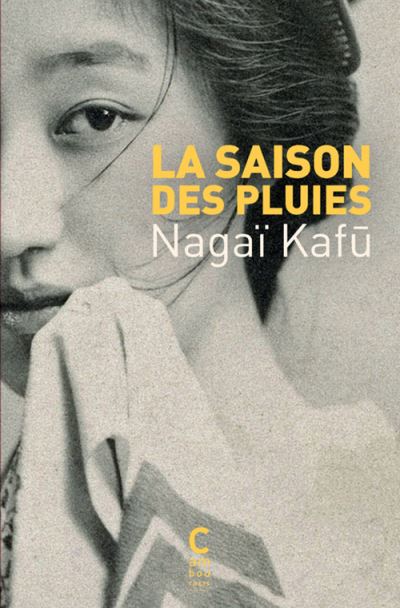 La saison des pluies - Nagai Kafû - Poche